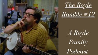 The Royle Ramble 12  S2 EP6 Anthonys Birthday  Royle Family Podcast [upl. by Lavud354]