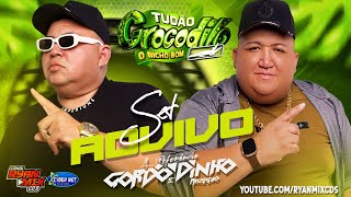 CD AO VIVO TUDÃO CROCODILO NO PORTO SÃO JOSÉ 19112023 DJS GORDO amp DINHO PRESSÃO [upl. by Ardnahcal946]