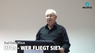 KarlHeinz Mikus  UFOS WER FLIEGT SIE [upl. by Antonina]