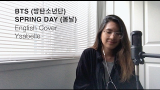 BTS 방탄소년단 – SPRING DAY 봄날 English Cover [upl. by Arrimat28]