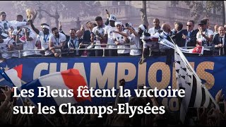 Coupe du monde 2018  les Bleus sur les ChampsElysées [upl. by Enautna]