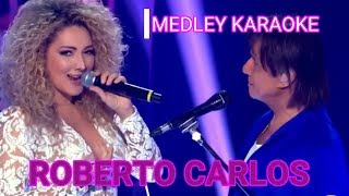 Roberto Carlos  Medley 3 canciones karaoke KB [upl. by Annadiane853]