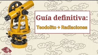 Guía definitiva Teodolito  Radiaciones [upl. by Zeiger574]