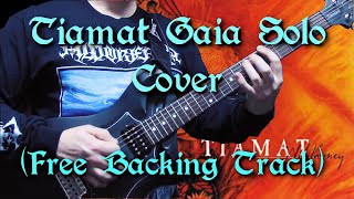 Tiamat Gaia Solo Cover Free Backing Track [upl. by Apul]