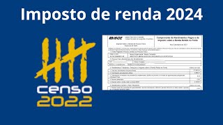 IBGE  Imposto de Renda 2024 [upl. by Farlee]