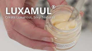 Introducing Luxamul®  The Coldprocess Active Compatible Emulsifier [upl. by Wj]