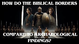 Ep 5 How do the biblical borders compare to archaeological findings  Series Land of History [upl. by Nichy681]