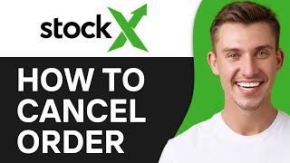 HOW TO CANCEL STOCKX ORDER 2024 [upl. by Aniretak]