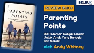 Parenting Points oleh Andy Whitney  Review Buku [upl. by Aihseket]