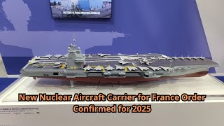 New Nuclear Aircraft Carrier for France Order Confirmed for 2025 [upl. by Frieda]