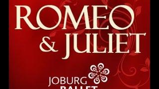 ROMEO amp JULIET THE BALLET at Joburg Theatre 2016 [upl. by Borek]