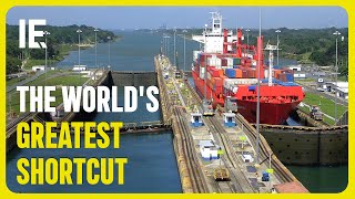 ⚓ THE PANAMA CANAL  Worlds Most Important Waterway [upl. by Hummel]