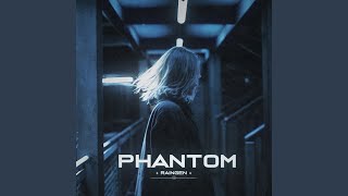 Phantom [upl. by Watson]