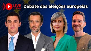 PRIMEIRO DEBATE DAS ELEIÇÕES EUROPEIAS AD VS LIVRE VS PS VS IL AO VIVO [upl. by Vories670]