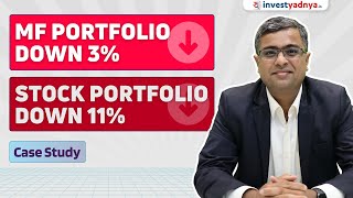 MF Portfolio Down 3 amp Stock Portfolio Down 11  Case Study by Parimal Ade [upl. by Akemit470]