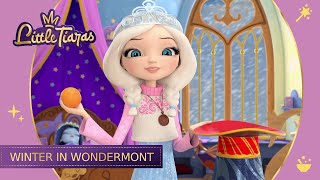 Little Tiaras 👑 Winter in Wondermont ❄❄❄ New episode [upl. by Alexis]