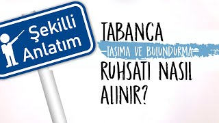 Tabanca bulundurma ve taşıma ruhsatı nasıl alınır [upl. by Akaenahs]