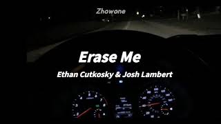 Erase Me  Ethan Cutkosky amp Josh Lambert Sub Español [upl. by Anelem]