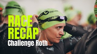 Race Recap Challenge Roth 2024 – Erlebnisse und Erfahrungsbericht I challengeroth triathlonvlog [upl. by Nesyla]