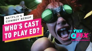 How Netflixs Cowboy Bebop Handled Radical Ed  IGN The Fix Entertainment [upl. by Mitzi]