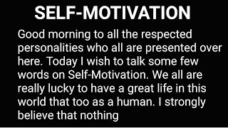 SelfMotivation  Speech on SelfMotivation SelfMotivation speech in English [upl. by Aillimat286]