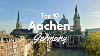 Top 10 Things to Do in Aachen Germany 🇩🇪 [upl. by Ancilin126]