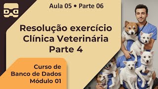 Resolução exercício Clínica Veterinária Pt4  Aula 05 • Parte 06 [upl. by Rudolph]