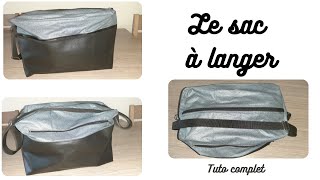 Le sac à langer Tuto complet [upl. by Aracot]