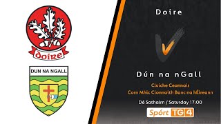 GAA BEO  Doire v Dún na nGall  Corn Mhic Cionnaith Banc na hÉireann  Cluiche Ceannais [upl. by Duggan]