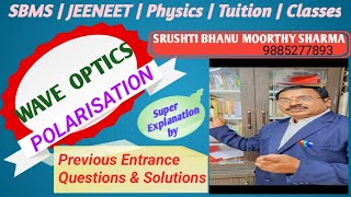 PHYSICS  WAVE OPTICS  POLARISATION  jeeneet  Entrance QuestionsSolutions bhanumurthy3354  🫡👌 [upl. by Colfin179]