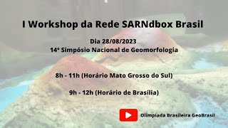 I Workshop Rede SARNdbox Brasil [upl. by Bein]