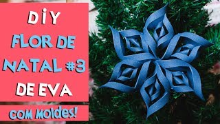 DIY FLOR DE NATAL DE EVA 3  COMO FAZER ENFEITE DE NATAL PARA SUA ÁRVORE  BLOG CRIATIVO [upl. by Ahsiet]