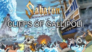 Sabaton  Gallipoli Plus  Marineford AMV [upl. by Lemart]