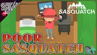 Sasquatch is POOR AGAIN  Sneaky Sasquatch  Ep 101 [upl. by Eninnej]