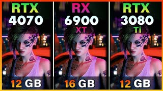 RTX 4070 vs RX 6900 XT vs RTX 3080 Ti Test in 10 Games [upl. by Esidnak]