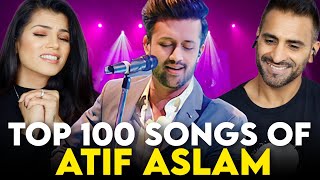 TOP 100 SONGS OF ATIF ASLAM REACTION  Songs are randomly placed [upl. by Nekal635]