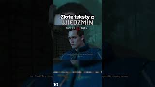 Złote teksty z Wiedźmin 3 śmieszne foru wiedźmin gaming thewitcher polska gry witcher [upl. by Irrehc]