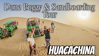 HUACACHINA  Buggy amp SANDBOARDING Tour [upl. by Clarita]