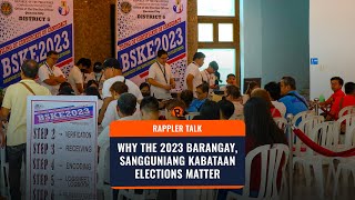 Rappler Talk Why the 2023 barangay Sangguniang Kabataan elections matter [upl. by Loftis402]