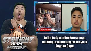 Julito Daig nabilaokan sa mga tanong ni Eugene Gapo [upl. by Arelus]