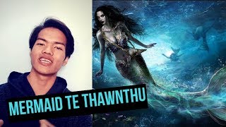 MERMAIDS te hi an awm tak tak em [upl. by Gates]