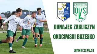 Dunajec Zakliczyn  Okocimski Brzesko 290924 BRAMKI [upl. by Horten]