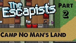 Camp No Mans Land  The Escapists Pt 2 Stuck Behind Purple Doors Again [upl. by Euqinorev]