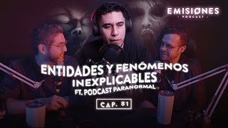 Capítulo 81 Entidades y fenómenos inexplicables con Fepo de Podcast PARANORMAL [upl. by Nirtiac]