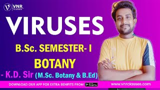 VIRUSES Part  01  Botany  BSc SEMESTER I  CLASS NO 20  BY KD SIR [upl. by Houghton555]