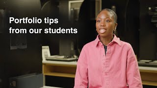 Portfolio advice Tips from our students [upl. by Conti221]