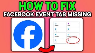 How to FIX Event Tab Missing on Facebook  Quick amp Easy Guide [upl. by Tristam826]