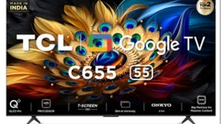 TCL 55C655 QLED PRO FULL REVIEW tclindia tclnews [upl. by Oakley]