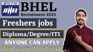 BHEL Recruitment 2023  Freshers  680 Vacacny 😱😱  All Over India Jobs  Latest PSU Jobs 2023 [upl. by Erund]