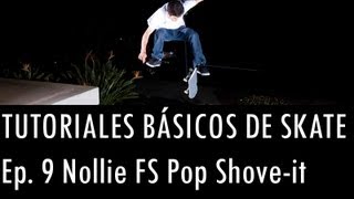 Tutorial básico skate 9 Nollie FS shoveit [upl. by Arber480]